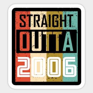 Straight Outta 2006 Sticker